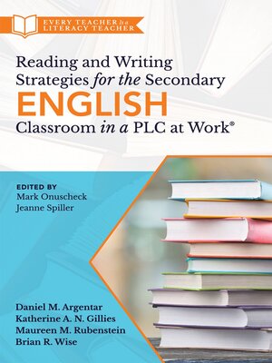 cover image of Reading and Writing Strategies for the Secondary English Classroom in a PLC at Work&#174;
